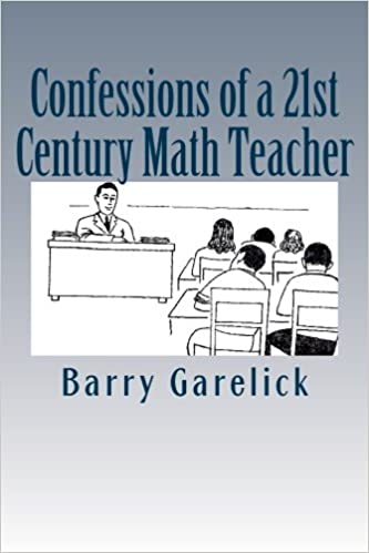 Confessions of A 21st Century Math Teacher