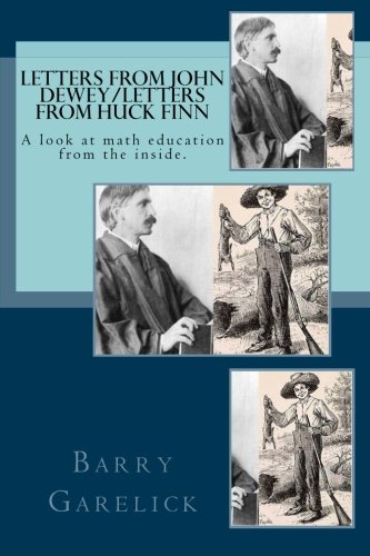 Letters from John Dewey/Letters from Huck Finn