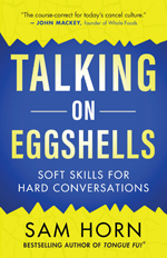 Talking on Eggshells